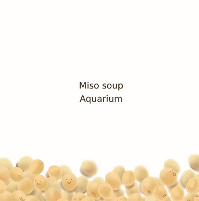 Miso Soup Aquarium[S2R-029]