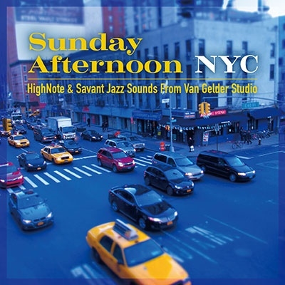 Sunday Afternoon NYC HighNote &Savant Jazz Sounds From Van Gelder Studio㥿쥳ɸ[HNRVG1001]
