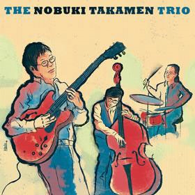 The Nobuki Takamen Trio The Nobuki Takamen Trio