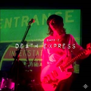 Little Barrie/Death Express[NONCD008]