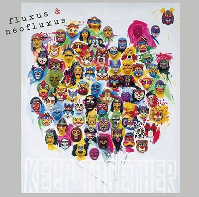 Fluxus &Neofluxus Keep Together (Volume 2)[SR549CD]