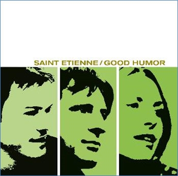 Saint Etienne/Good Humorס[HVNLP71]