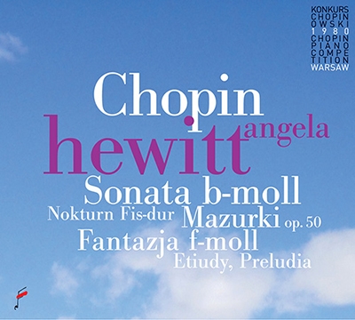󥸥顦ҥ塼å/Angela Hewitt - Konkurs Chopin Owski 1980 (Chopin Piano Competiton Warsaw)[NIFCCD631]