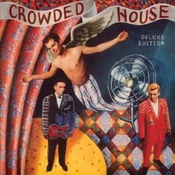 Crowded House: 30th Anniversary Reissue Deluxe Edition