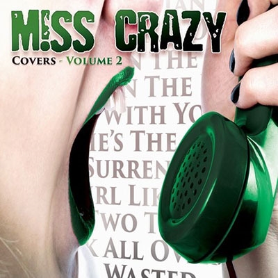 Miss Crazy/Covers Volume 2