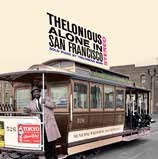 Thelonious Monk/Alone In San Francisco