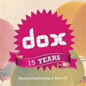 Dox 15 Years : Special Anniversary Best Of