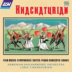 ロリス・チェクナヴォリアン/Khachaturian: Film Music, Symphonies