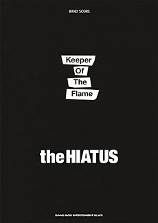 the HIATUS/the HIATUS「Keeper Of Flame バンド・スコア