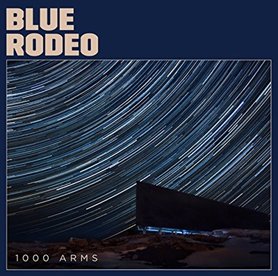 Blue Rodeo/1000 Arms[2995897]