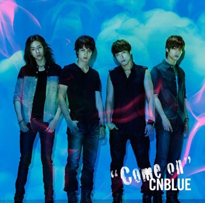 CNBLUE/Come on ［CD+DVD］＜初回限定盤＞