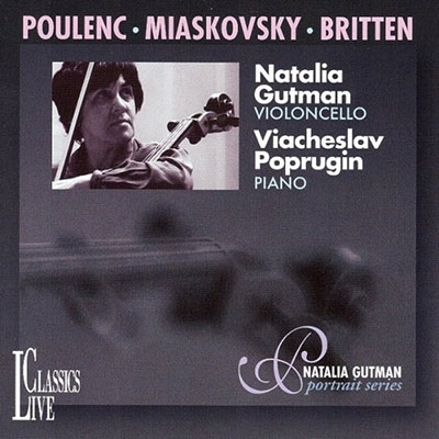 Poulenc, Miaskovsky, Britten - Works for Cello & Piano Poulenc, Miaskovsky, Britten - Works for Cello & Piano