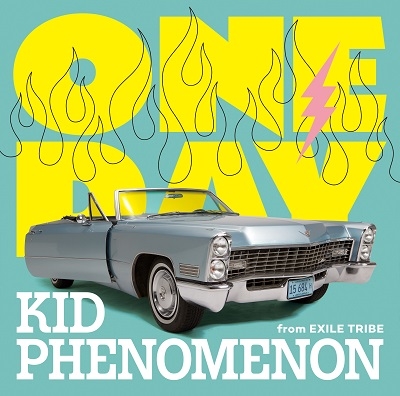 KID PHENOMENON from EXILE TRIBE/ONE DAY＜通常盤＞