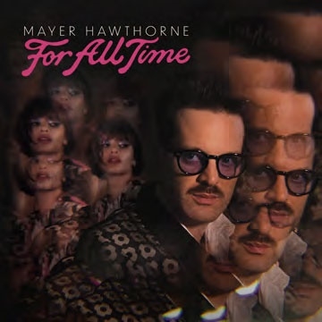 Mayer Hawthorne/For All Time[PL1202CDJP]
