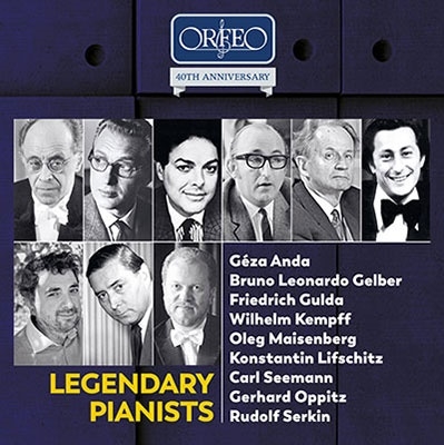 「伝説のピアニストたち」 ORFEOレーベル40周年記念