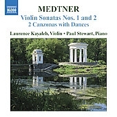 Medtner: Complete Works for Violin and Piano Vol.2 / Laurence Kayaleh(vn), Paul Stewart(p) Medtner: Complete Works for Violin and Piano Vol.2 / Laurence Kayaleh(vn), Paul Stewart(p)
