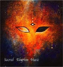 Joaquin Joe Claussell Presents The World oF Sacred Rhythm Music Part One