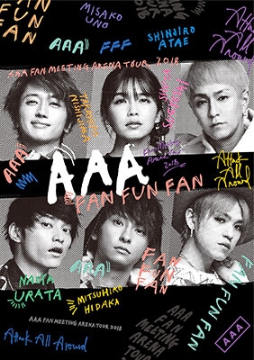 AAA FAN MEETING ARENA TOUR 2018 -FAN FUN FAN-