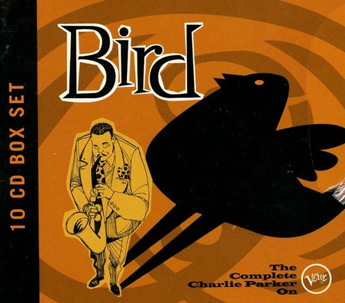 Bird: The Complete Charlie Parker On Verve