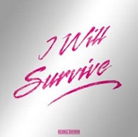 I Will Survive (12" Disco Version)＜RECORD STORE DAY対象商品＞