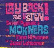 Lay Back And Listen! Lay Back And Listen!