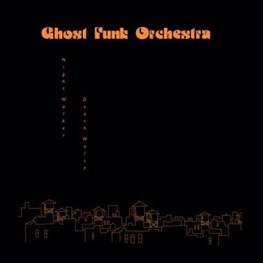 Ghost Funk Orchestra/Night Walker/Death Waltz/Opaque Red Vinyl[KCR12008LPC1]