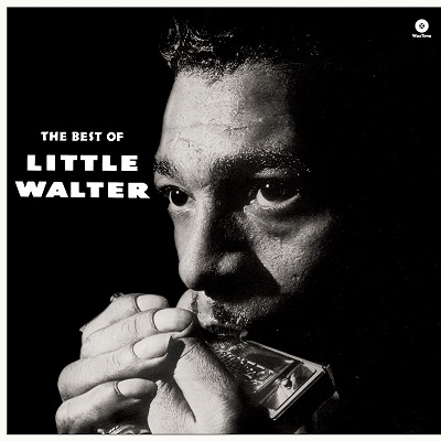 The Best Of Little Walter＜限定盤＞