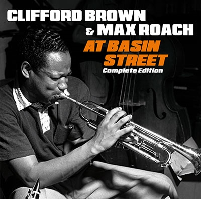 Clifford Brown/At Basin Street Complete Edition