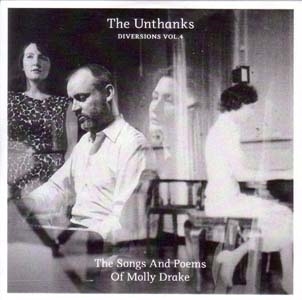 The Unthanks/Diversions Vol.4 (The Songs and Poems of Molly Drake)[RRM016]