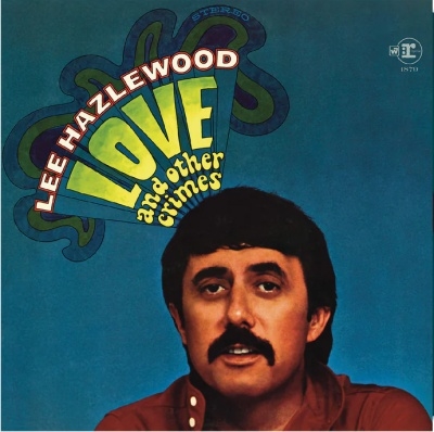 Lee Hazlewood/Love And Other Crimes＜限定盤/Sea Blue Vinyl＞[RGM1879]