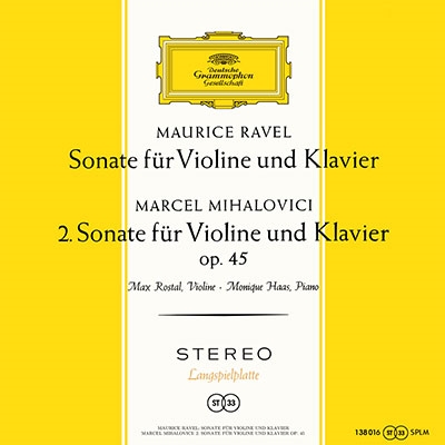 Ravel: Sonata for Violin and Piano; M.Mihalovici: Sonata for Violin and Piano No.2
