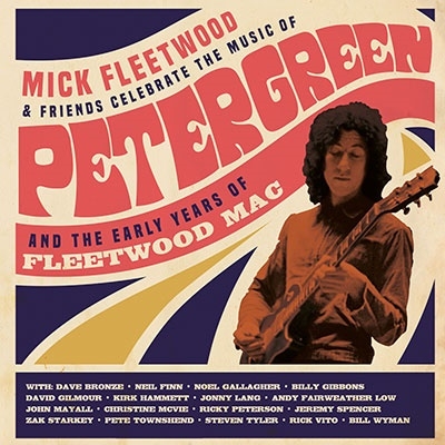 Celebrate The Music Of Peter Green And The Early Years Of Fleetwood Mac (Super Deluxe Edition) ［4LP+2CD+Blu-ray Disc+Book］