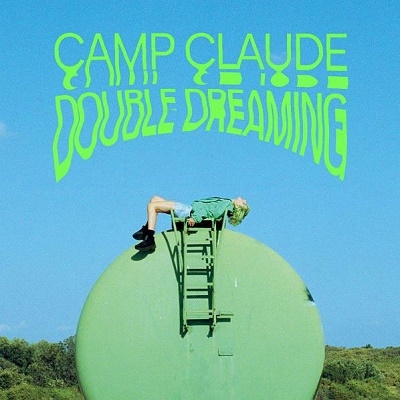 Camp Claude/Double Dreaming[M6989]
