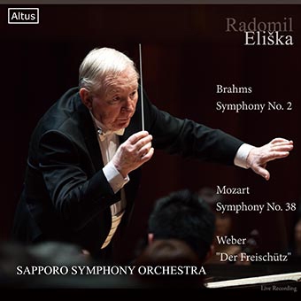 Brahms: Symphony No.2; Mozart: Symphony No.38; Weber: Der Freischutz Overture Brahms: Symphony No.2; Mozart: Symphony No.38; Weber: Der Freischutz Overture