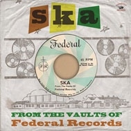 Ska From The Vaults Of Federal Records[KSCD081]