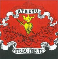Atreyu : String Tribute