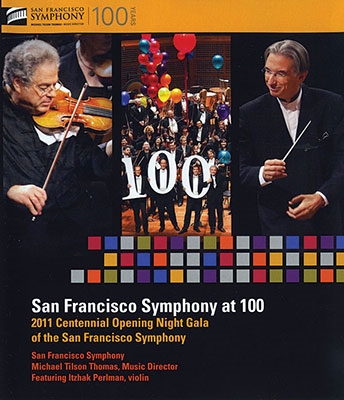 サンフランシスコ交響楽団創立100周年ガラ・コンサート