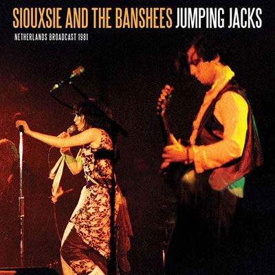 Siouxsie &The Banshees/Jumping Jacks[XRYCD007]
