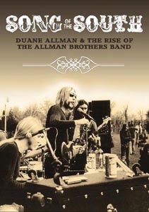 Song of the South: Duane Allman & The Rise of the Allman Brothers Band