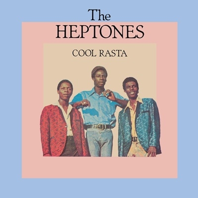 The Heptones/Cool Rasta