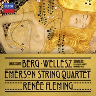 Berg: Lyric Suite; Wellesz: Sonnet by Elizabeth Barrett-Browning Op.52, etc