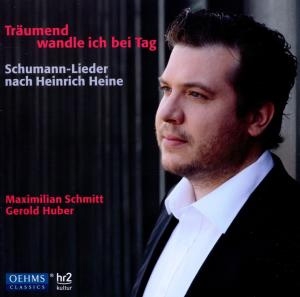 Traumend Wandle Ich Bei Tag - Schumann-Lieder nach Heinrich Heine Traumend Wandle Ich Bei Tag - Schumann-Lieder nach Heinrich Heine