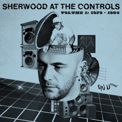 Sherwood At The Controls - Volume 1 1979-1984[BRC-459]