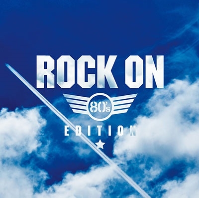 ROCK ON -80's Edition＜タワーレコード限定＞