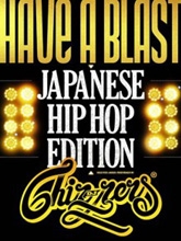 DJ CHIN-NEN/HAVE A BLAST-Japanese HipHop Edition-DVD MIX&EDITED by DJ CHIN-NEN[SGCR-002]