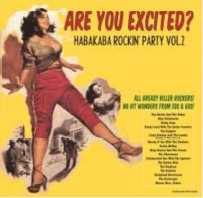 ARE YOU EXCITED? ～HABAKABA ROCKIN' PARTY VOL.2～