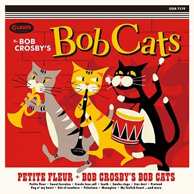 Bob Crosby &The Bob Cats/ץե롼 + ܥ֡ӡܥ֡å[ODR7179]