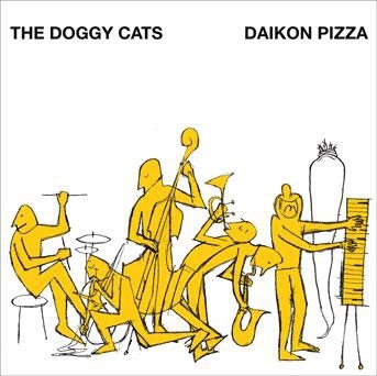 THE DOGGY CATS/DAIKON PIZZA[888295934626]