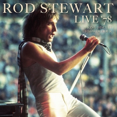 Rod Stewart/Live '78 King Biscuit Flower Hour[IACD10145]