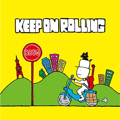 KEEP ON ROLLING KEEP ON ROLLING